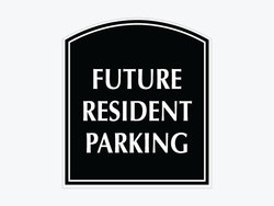 Future Resident Parking Sign