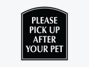 Please Pick Up After Pet Sign